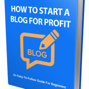 How-To-Start-a-Blog-For-Profit